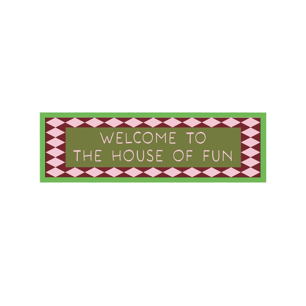 Welcome To The House Of Fun Panoramic Framed Print 60cm x 12cm