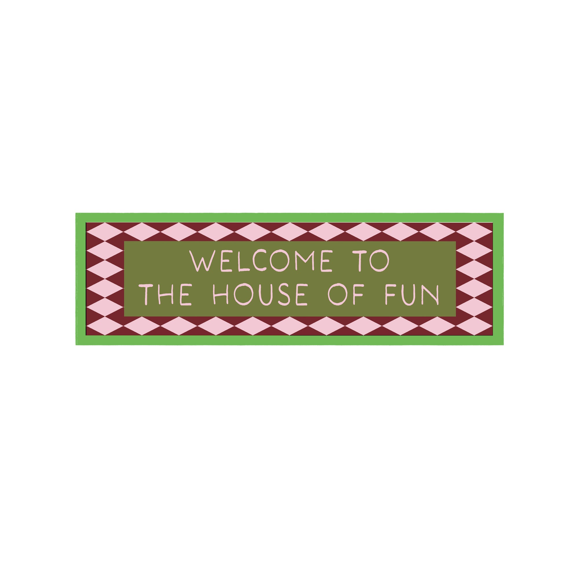 Welcome To The House Of Fun Panoramic Framed Print 60cm x 12cm