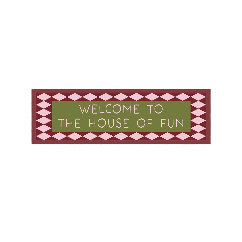Welcome To The House Of Fun Panoramic Framed Print 60cm x 12cm