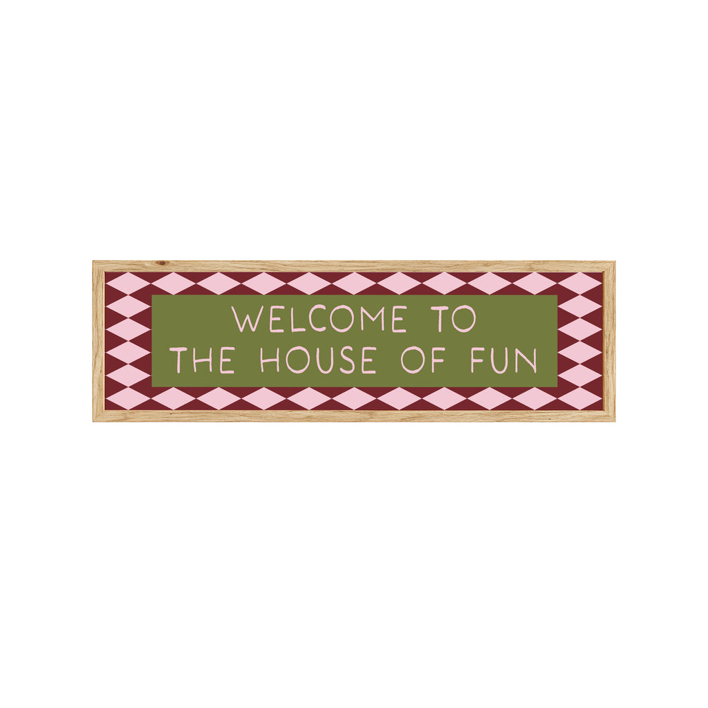 Welcome To The House Of Fun Panoramic Framed Print 60cm x 12cm