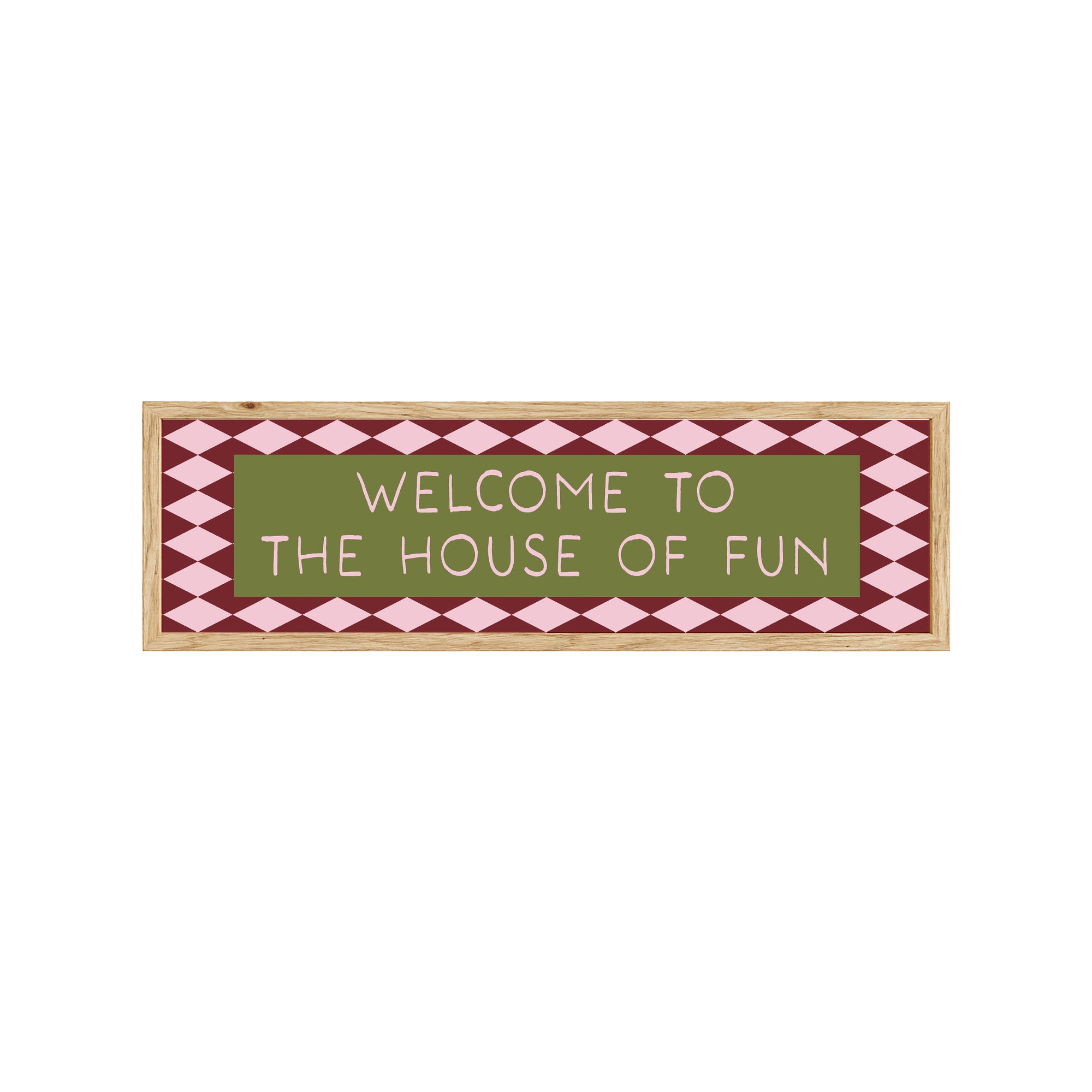 Welcome To The House Of Fun Panoramic Framed Print 60cm x 12cm