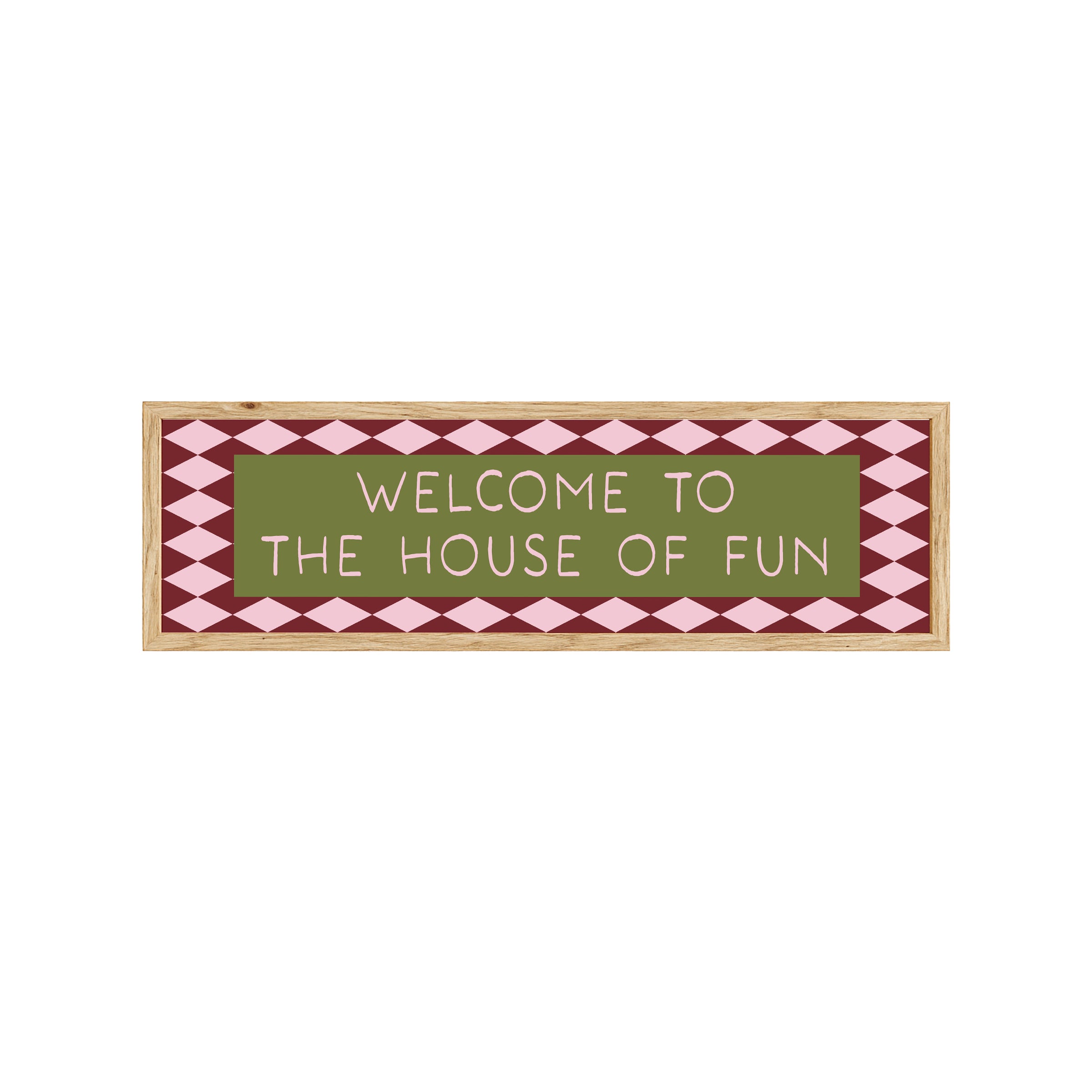 Welcome To The House Of Fun Panoramic Framed Print 60cm x 12cm