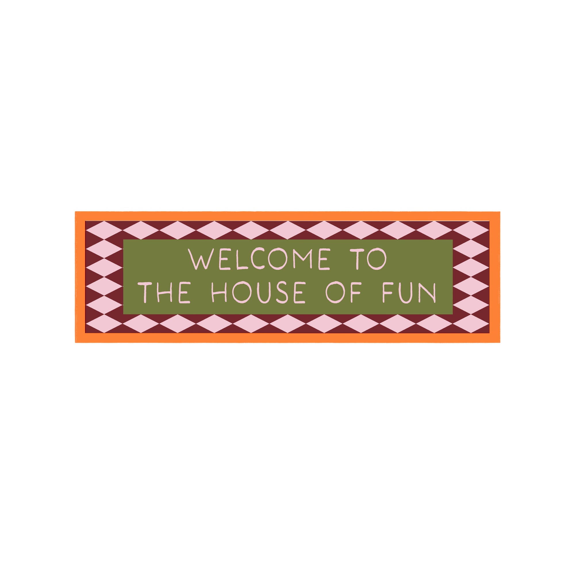 Welcome To The House Of Fun Panoramic Framed Print 60cm x 12cm