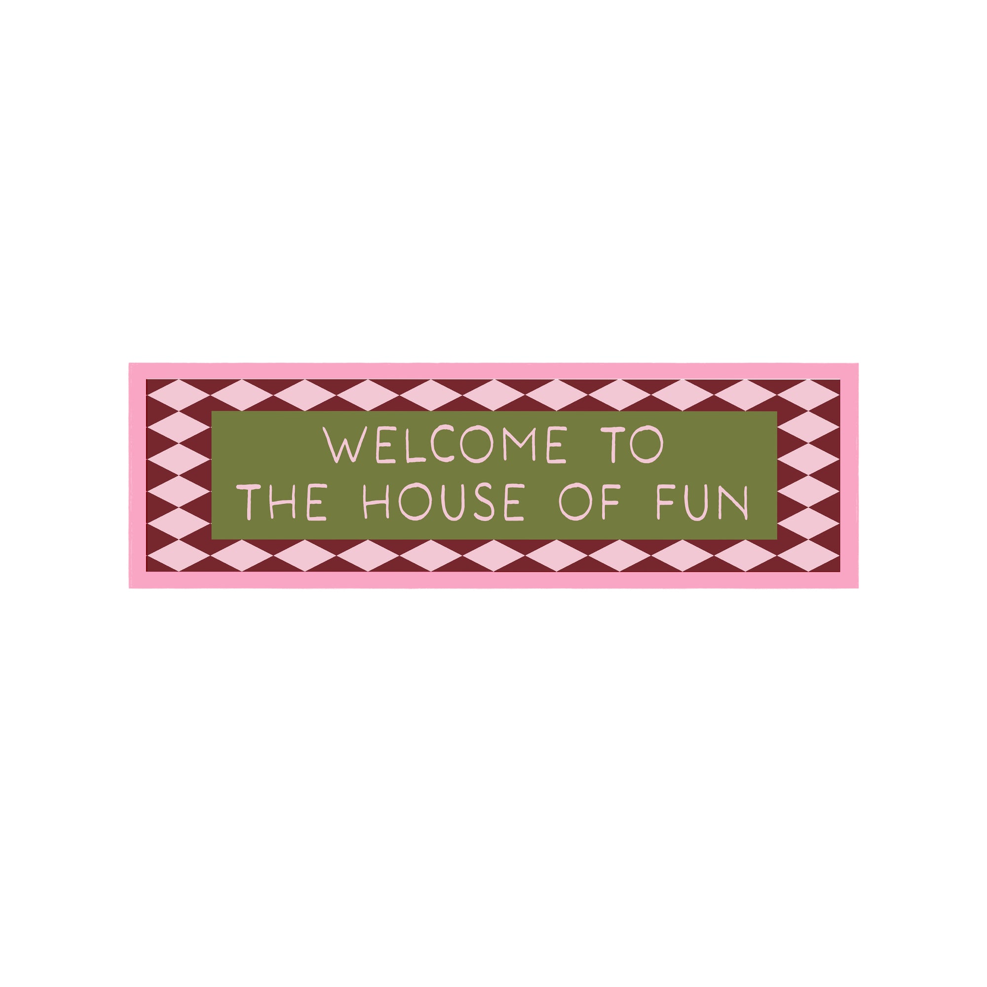 Welcome To The House Of Fun Panoramic Framed Print 60cm x 12cm