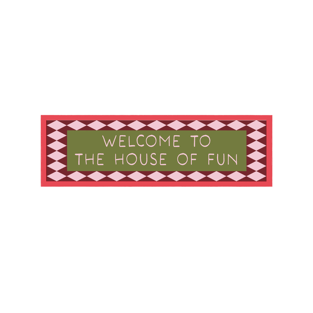 Welcome To The House Of Fun Panoramic Framed Print 60cm x 12cm