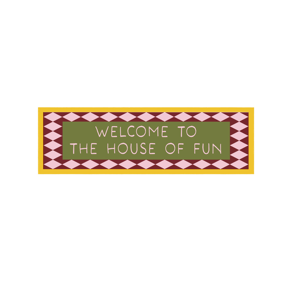 Welcome To The House Of Fun Panoramic Framed Print 60cm x 12cm
