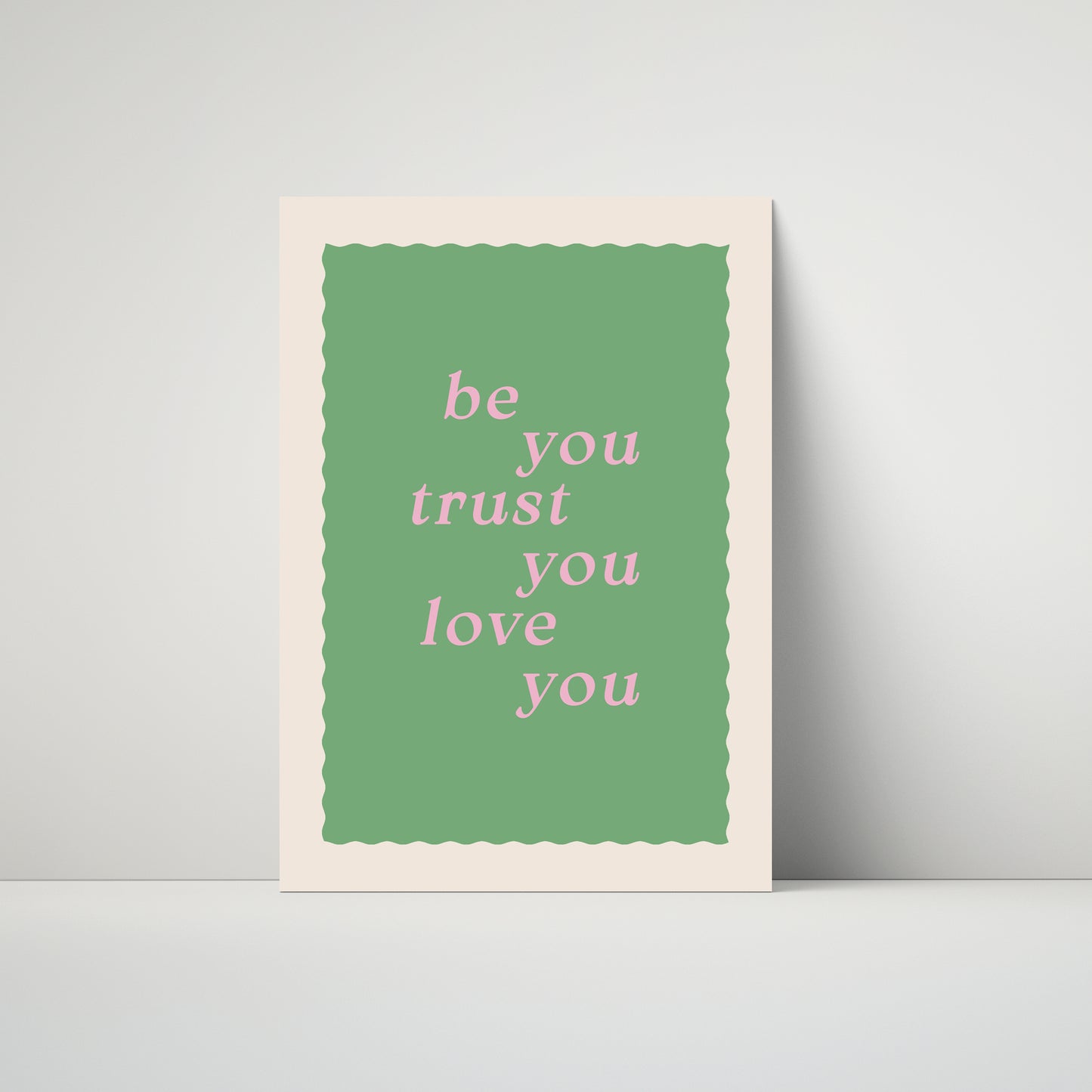 Be You, Trust You, Love You