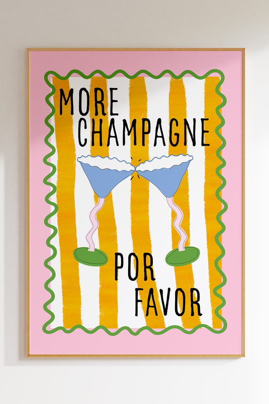 More Champagne Por Favor