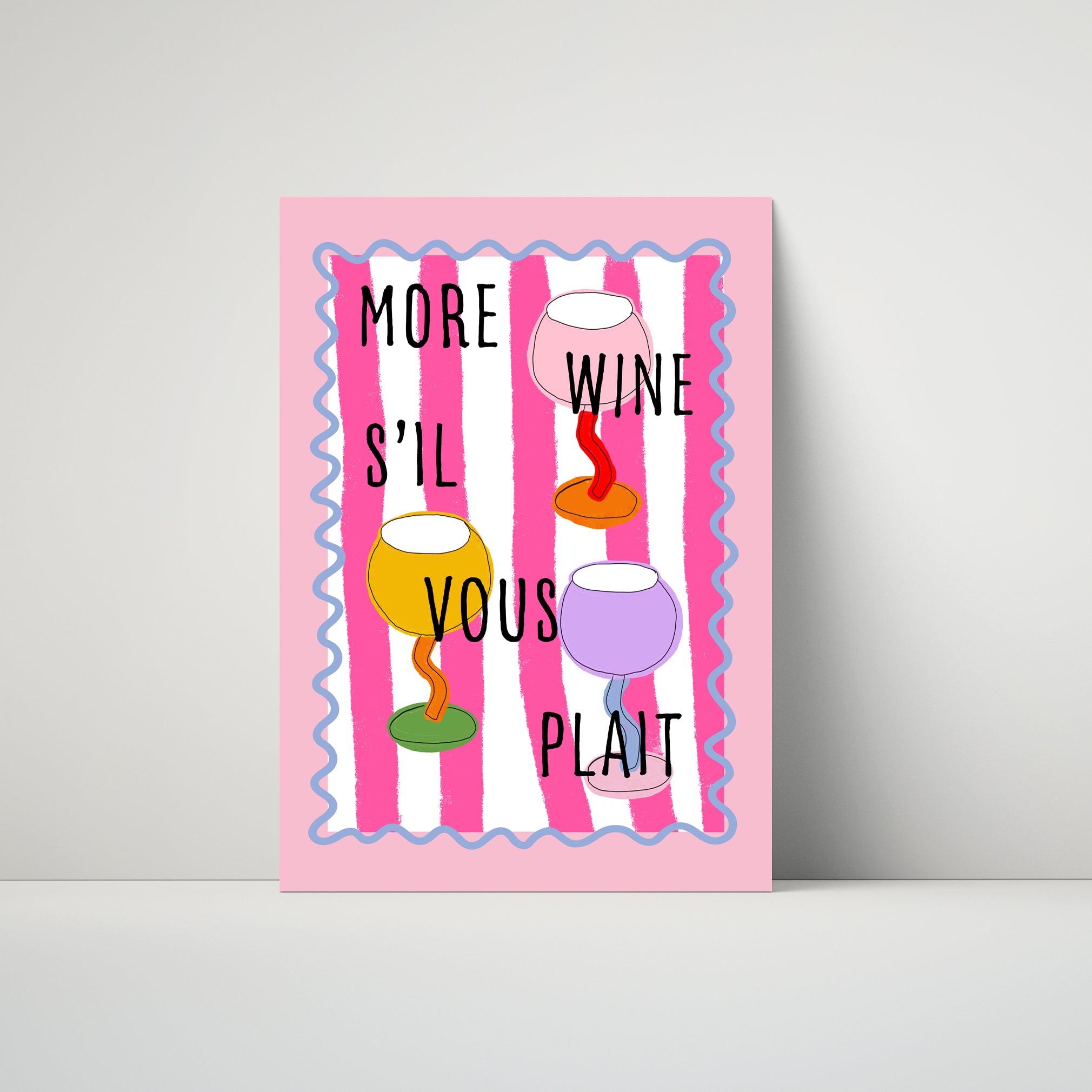 More Wine S'il Vous Plait