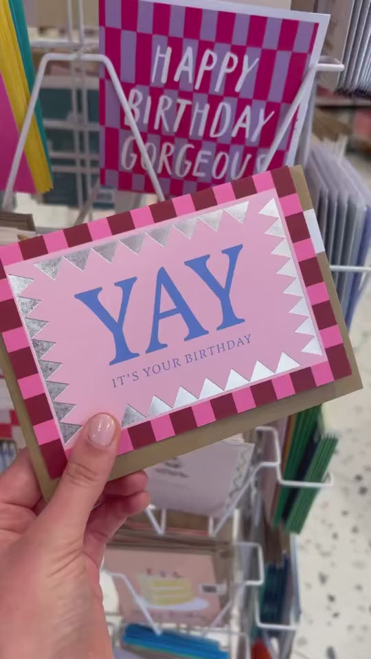 A6 Yay It's Your Birthday Foil Card