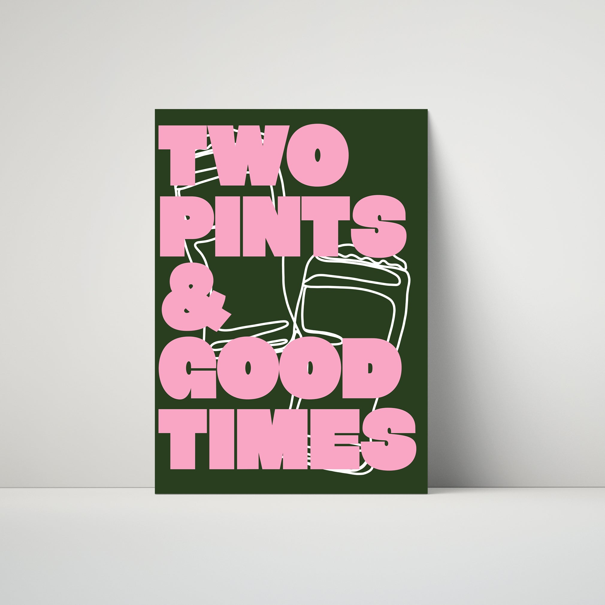 Two Pints & Good Times (More Colours)