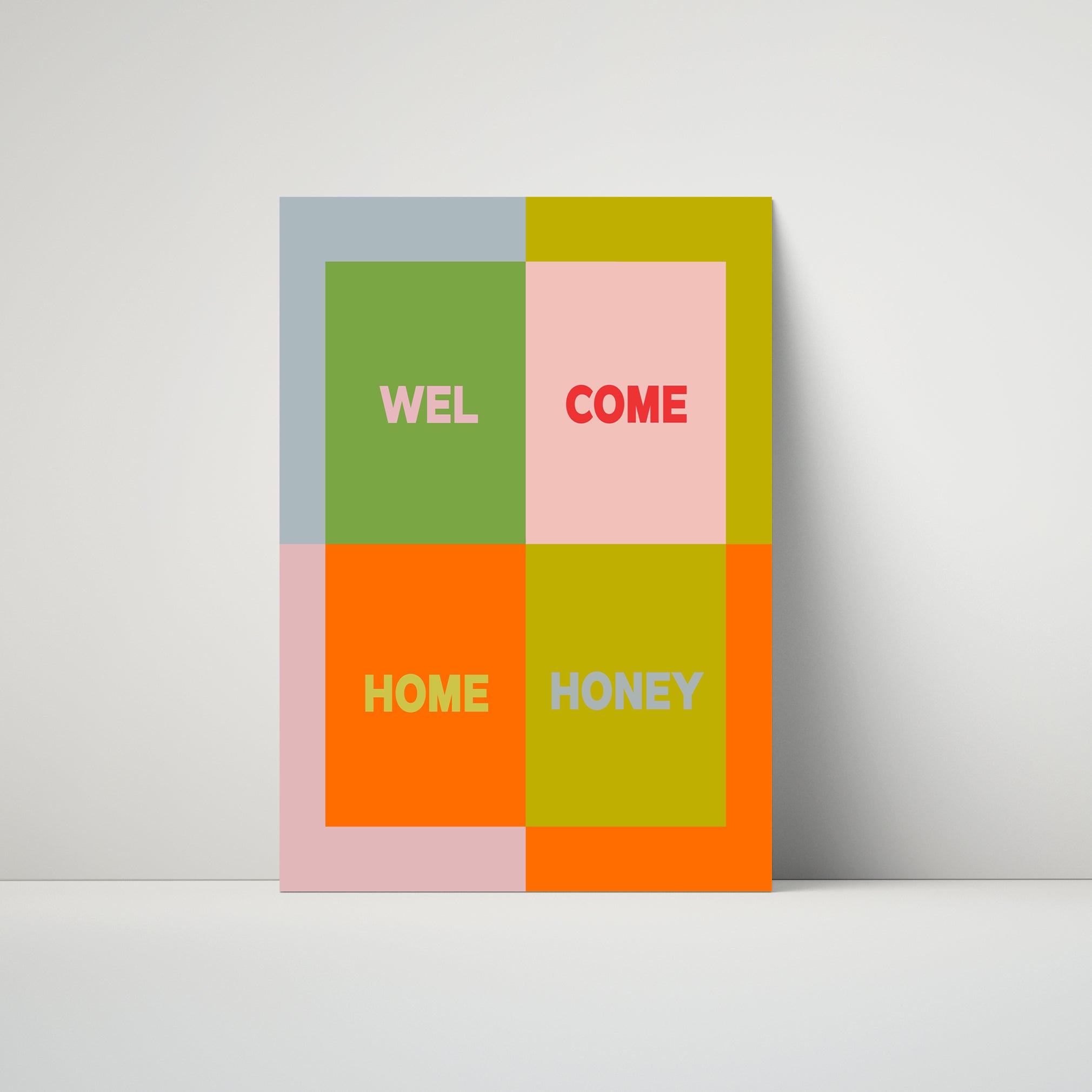 Welcome Home Honey (More Colours)