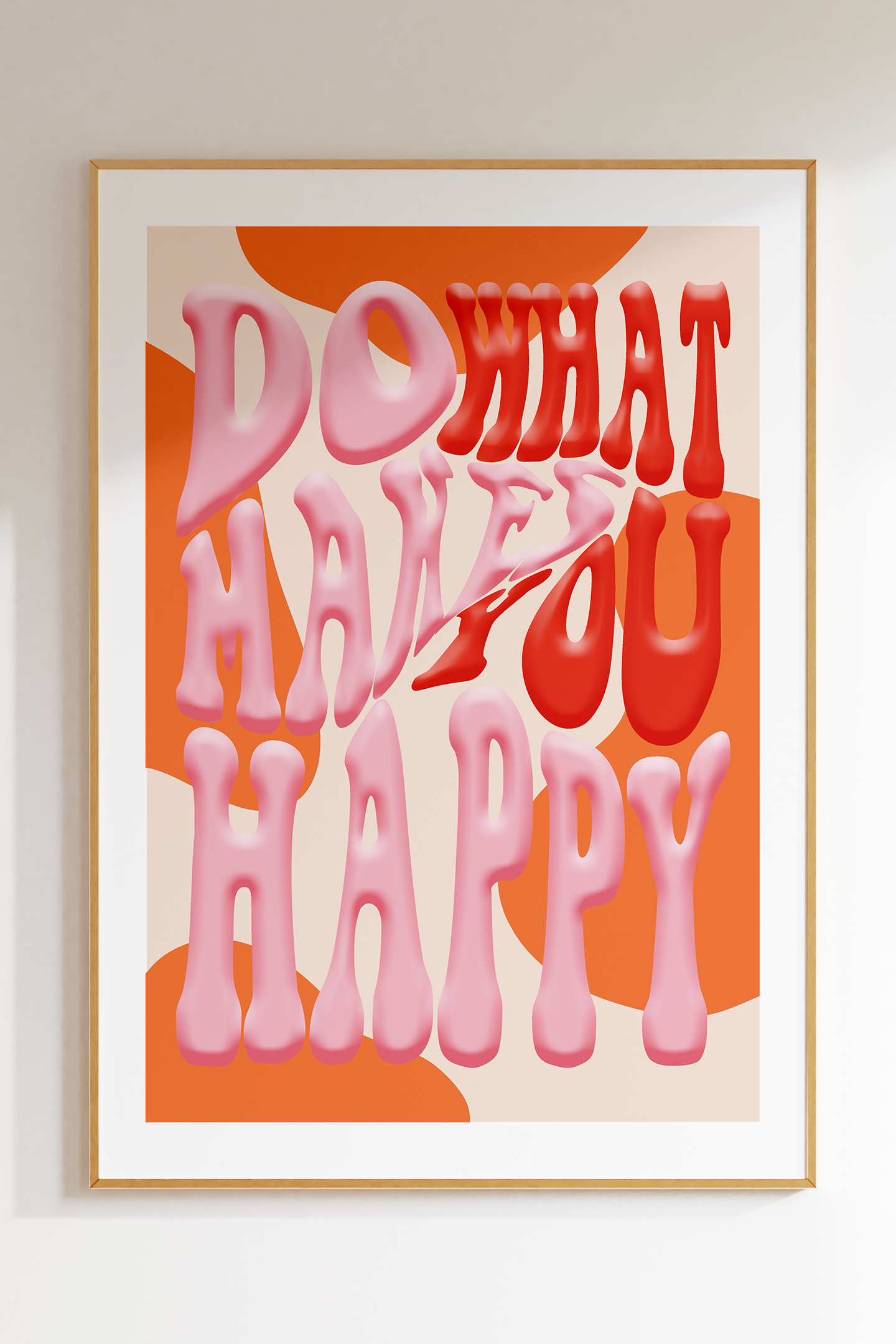 Do What Makes You Happy (old style paper)